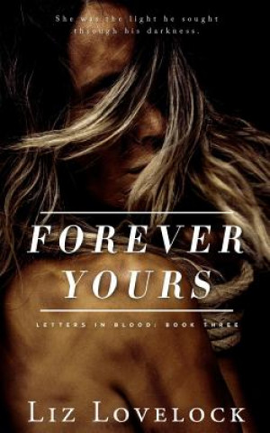 Knjiga Forever Yours Liz Lovelock
