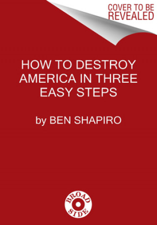 Könyv How to Destroy America in Three Easy Steps 