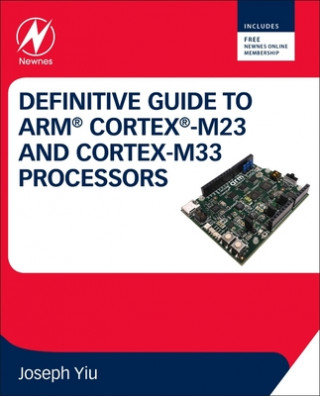 Kniha Definitive Guide to Arm Cortex-M23 and Cortex-M33 Processors 