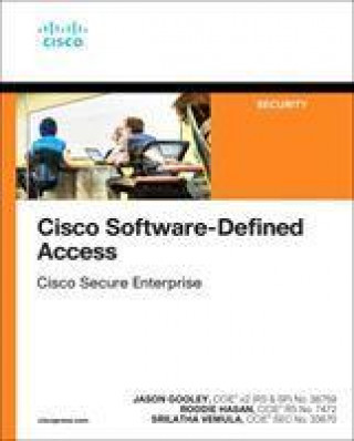 Kniha Cisco Software-Defined Access Jason Gooley