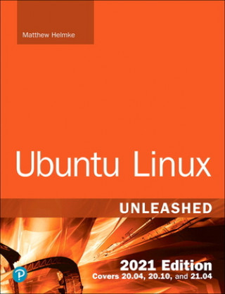 Kniha Ubuntu Linux Unleashed 2021 Edition 