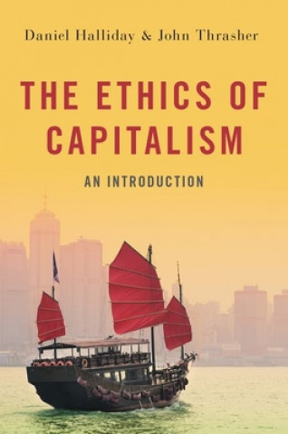 Книга Ethics of Capitalism John Thrasher