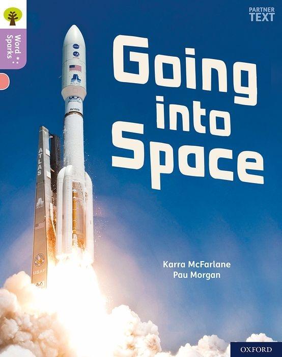 Kniha Oxford Reading Tree Word Sparks: Level 1+: Going into Space 