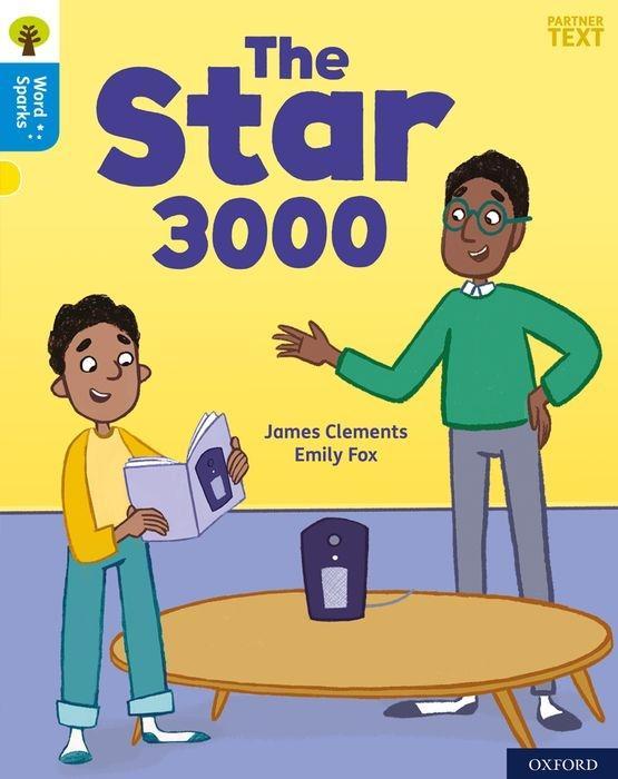 Knjiga Oxford Reading Tree Word Sparks: Level 3: The Star 3000 Emily Fox