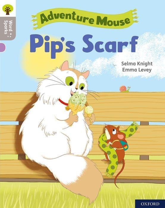 Kniha Oxford Reading Tree Word Sparks: Level 1: Pip's Scarf 