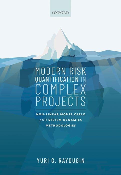 Knjiga Modern Risk Quantification in Complex Projects Yuri G Raydugin