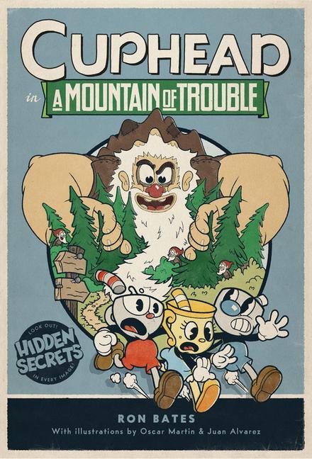 Kniha Cuphead in A Mountain of Trouble Ron Bates
