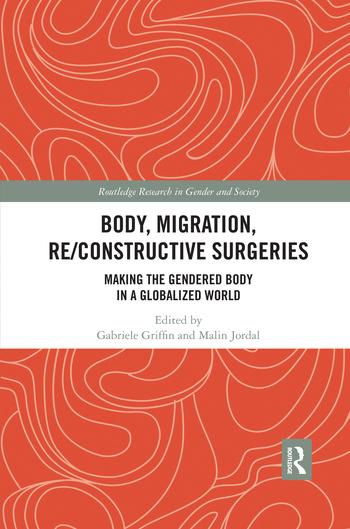 Kniha Body, Migration, Re/constructive Surgeries Gabriele Griffin