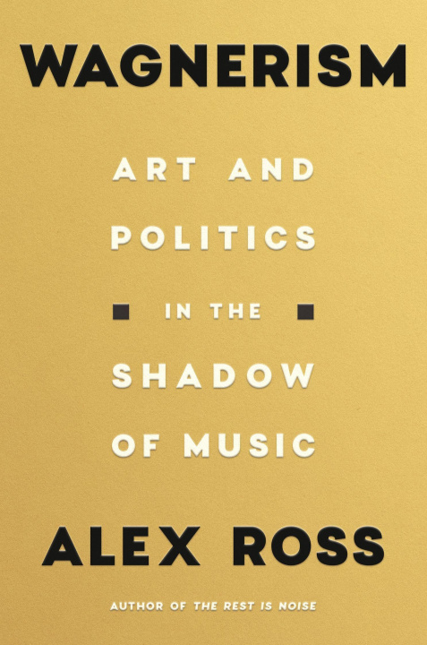 Carte Wagnerism: Art and Politics in the Shadow of Music 