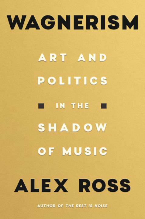 Buch Wagnerism: Art and Politics in the Shadow of Music 