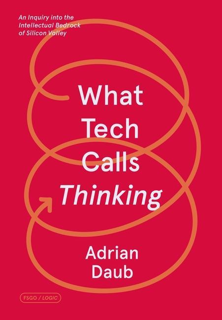 Kniha What Tech Calls Thinking 