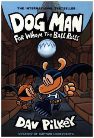 Книга For Whom the Ball Rolls Dav Pilkey