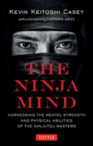 Книга Ninja Mind Stephen K. Hayes