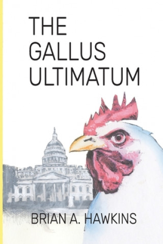 Knjiga Gallus Ultimatum Brian a. Hawkins