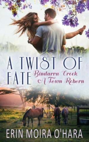 Knjiga Twist of Fate Erin Moira O'Hara