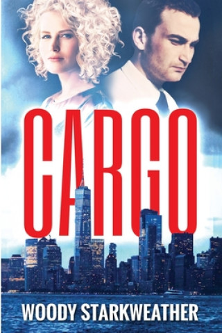 Knjiga Cargo Woody Starkweather