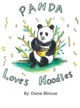 Buch Panda Loves Noodles DIANE BLINCOE