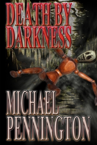Knjiga Death By Darkness Charles Pennington
