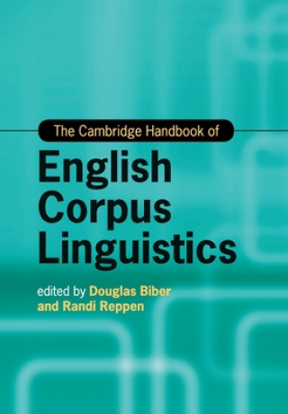 Kniha Cambridge Handbook of English Corpus Linguistics EDITED BY DOUGLAS BI