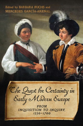 Carte Quest for Certainty in Early Modern Europe Mercedes Garc?a-Arenal