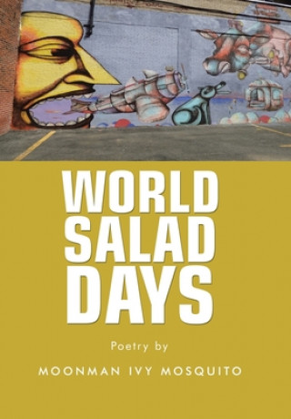 Libro Word Salad Days Moonman Ivy Mosquito