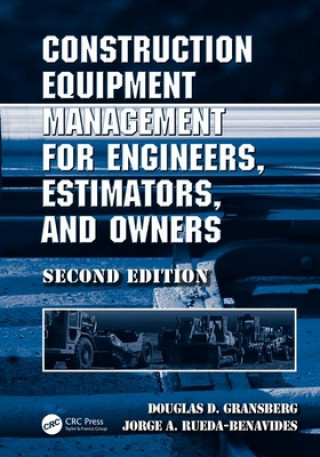 Carte Construction Equipment Management for Engineers, Estimators, and Owners Gransberg