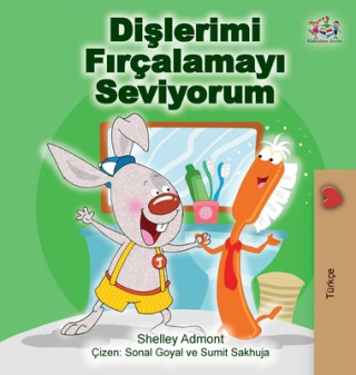 Kniha I Love to Brush My Teeth (Turkish Edition) Kidkiddos Books