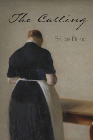 Knjiga Calling Bruce Bond