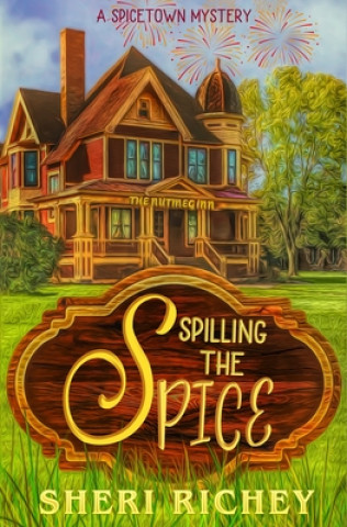 Libro Spilling the Spice Sheri Richey