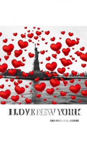 Kniha I love New York statue of liberty Valentine's edition red hearts creative blank journal MICHAEL HUHN