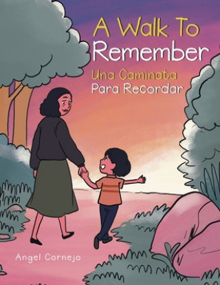 Knjiga Walk to Remember ANGEL CORNEJO