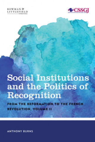 Книга Social Institutions and the Politics of Recognition 