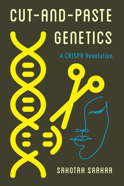 Kniha Cut-and-Paste Genetics SAHOTRA SARKAR