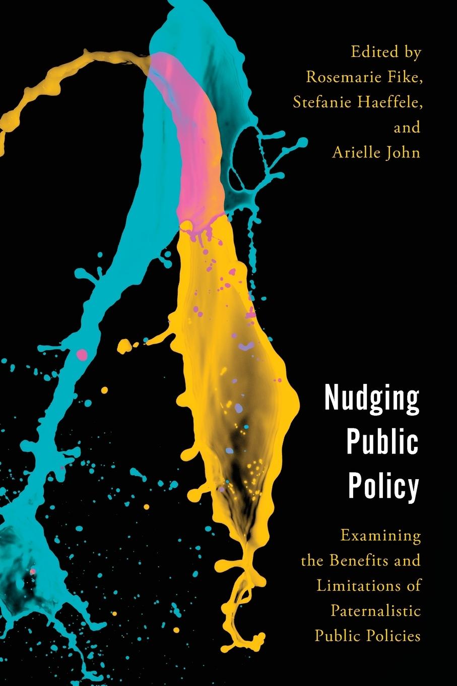 Knjiga NUDGING PUBLIC POLICYEXAMININPB Stefanie Haeffele