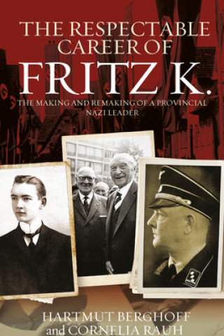 Kniha Respectable Career of Fritz K. BERGHOFF