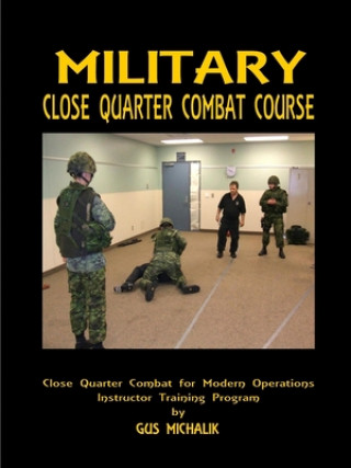 Kniha Close Quarter Combat for Modern Operation Gus Michalik