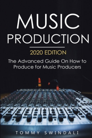 Kniha Music Production, 2020 Edition 