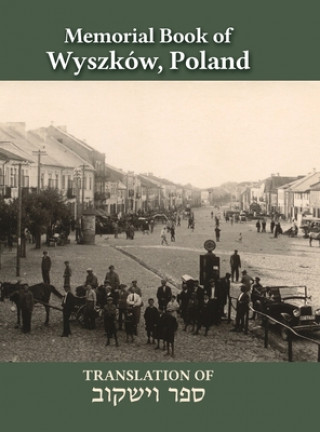 Книга Wyszkow Memorial Book 