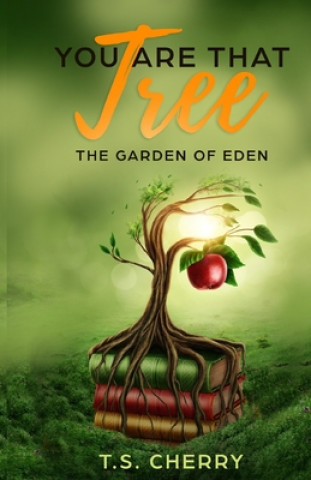 Knjiga You are that Tree ( Book 1) T. S. Cherry
