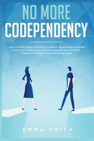 Knjiga No More Codependency Emma Smith