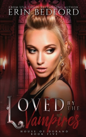 Buch Loved By The Vampires Elemental Editing & Proofing