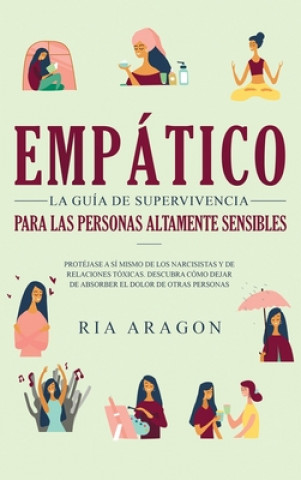 Kniha Empatico, La guia de supervivencia para las personas altamente sensibles 