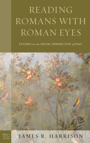 Knjiga Reading Romans with Roman Eyes James R. Harrison