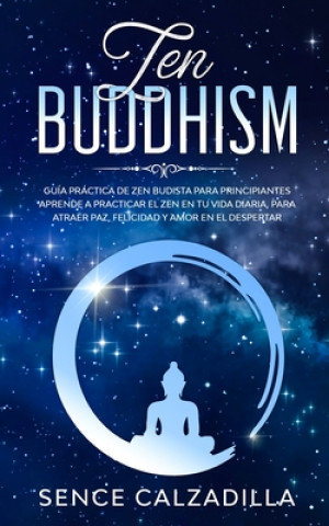 Kniha Guia Practica de Zen Budista Para Principiantes 
