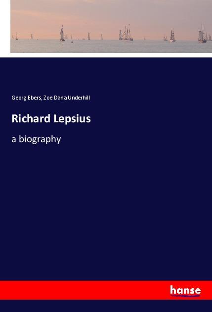 Könyv Richard Lepsius Zoe Dana Underhill