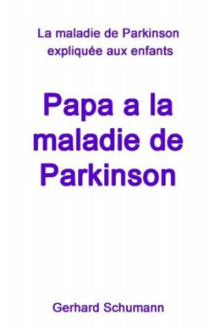 Carte Papa a la maladie de Parkinson Firma Mino Monika Wimmer-Schumann
