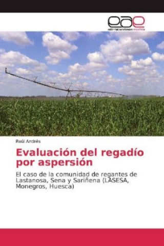 Knjiga Evaluacion del regadio por aspersion Raúl Andrés