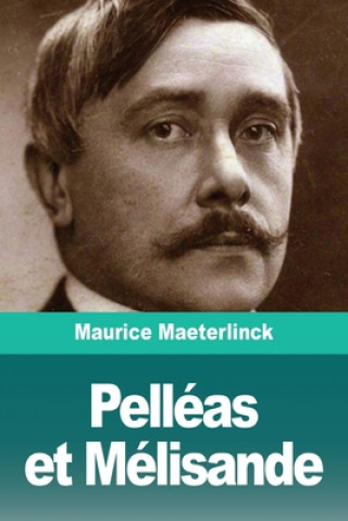 Kniha Pelleas et Melisande 
