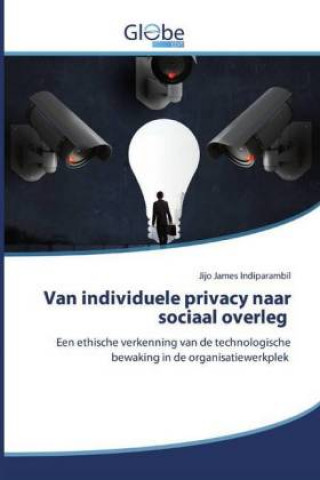 Book Van individuele privacy naar sociaal overleg 