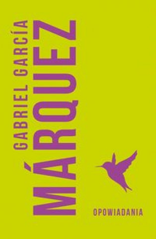 Knjiga Opowiadania Gabriel Garcia Marquez